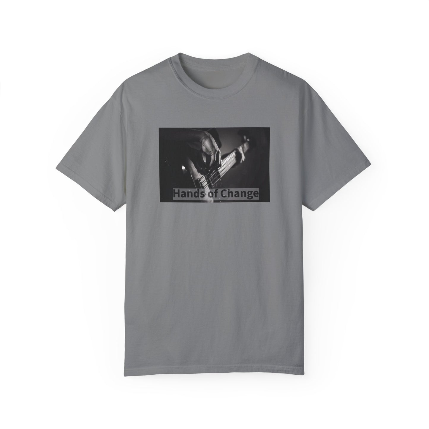 Hands of Change \ Erase Dupuytren's \ Bass Guitar Unisex Garment-Dyed T-shirt