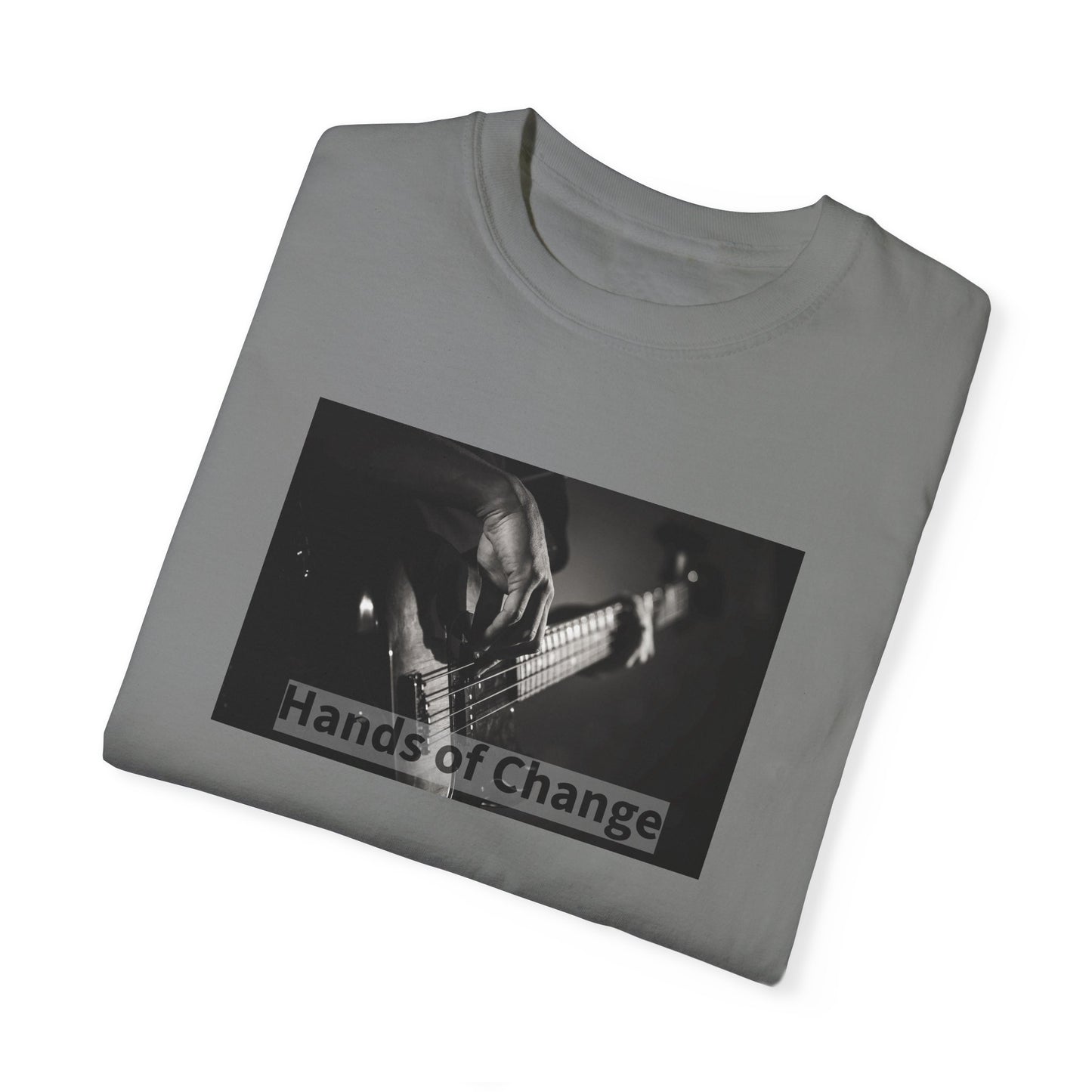 Hands of Change \ Erase Dupuytren's \ Bass Guitar Unisex Garment-Dyed T-shirt