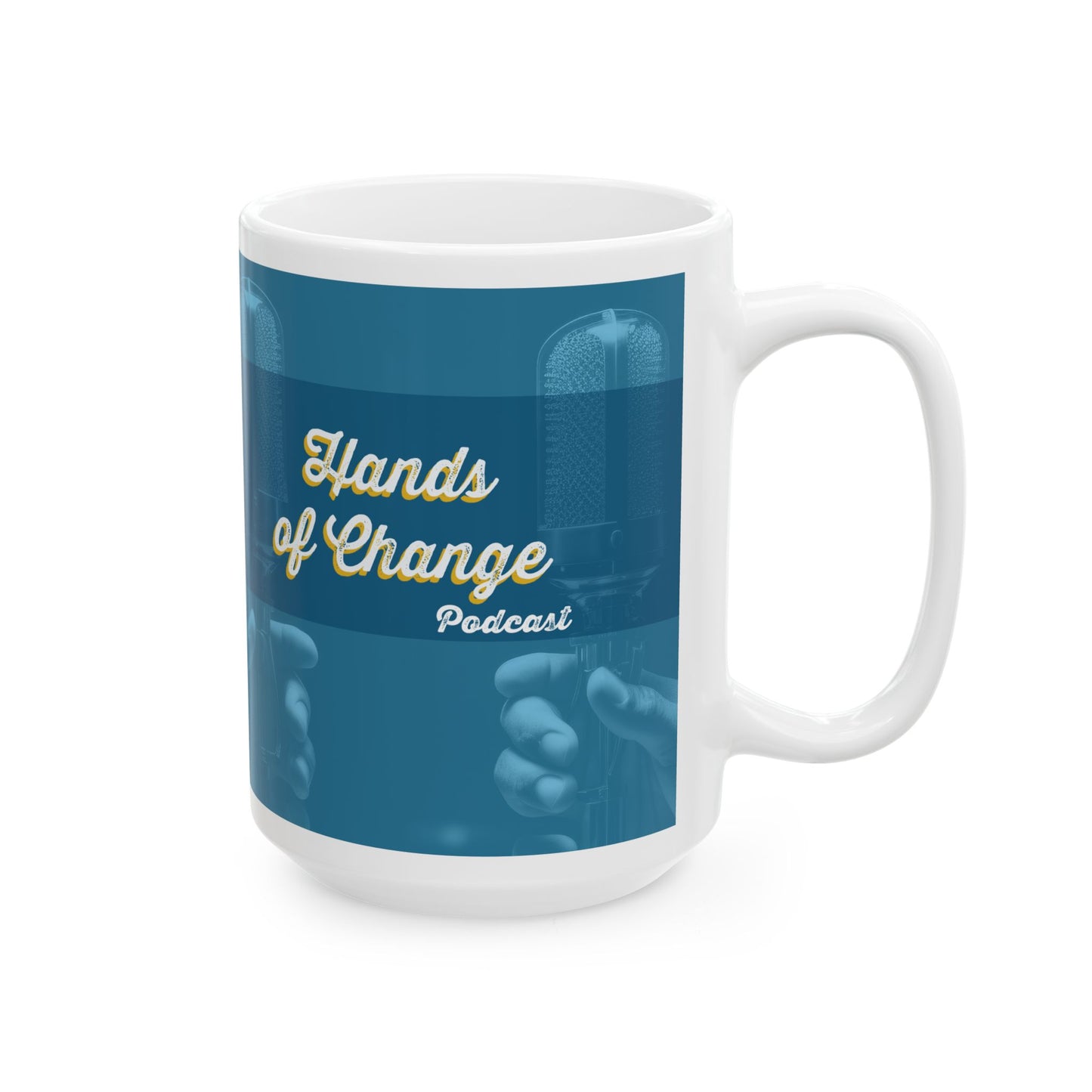 Hands of Change Podcast | Ceramic Mug, (11oz, 15oz)