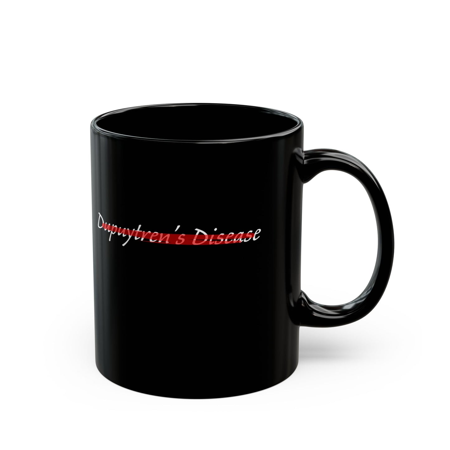 Erase Dupuytren's Disease Coffee / Tea Mug (11oz)